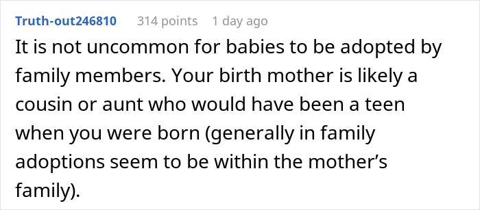 Reddit comment explaining family adoptions and birth mother relationships related to confront parents DNA test. Reddit comment explaining family adoptions and birth mother relationships related to confront parents DNA test.