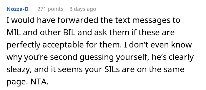 Comment discussing forwarding text messages about a creepy brother-in-law and family siding with him. Comment discussing forwarding text messages about a creepy brother-in-law and family siding with him.