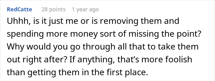 Comment discussing the irony of spending thousands on plastic surgery only to remove it, reflecting a single mom's harsh reality check. Comment discussing the irony of spending thousands on plastic surgery only to remove it, reflecting a single mom's harsh reality check.