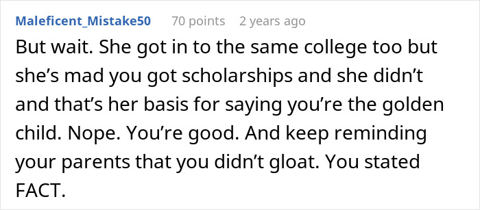 Comment explaining golden child perspective after sister gets into dream college, emphasizing scholarships and family dynamics. Comment explaining golden child perspective after sister gets into dream college, emphasizing scholarships and family dynamics.