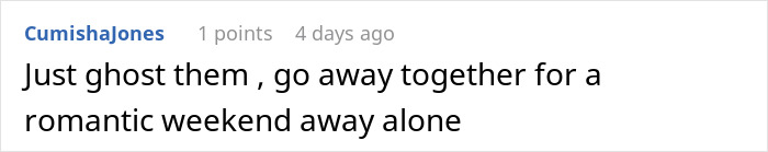 Comment from CumishaJones suggesting to ghost someone and go away together for a romantic weekend alone, related to family separate drive Disneyland. Comment from CumishaJones suggesting to ghost someone and go away together for a romantic weekend alone, related to family separate drive Disneyland.
