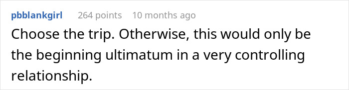 User comment about a controlling relationship involving a trip and reconsidering the relationship with a female friend. User comment about a controlling relationship involving a trip and reconsidering the relationship with a female friend.
