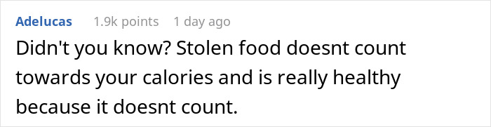 Comment about stolen food and calories from a user in an online family drama discussing fries secretly eaten.