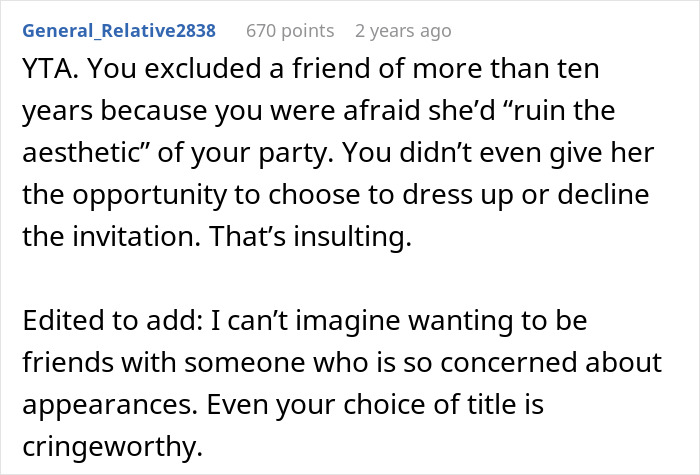 Reddit comment criticizing exclusion of a friend from an extravagant ball, citing concern about ruining the aesthetic.