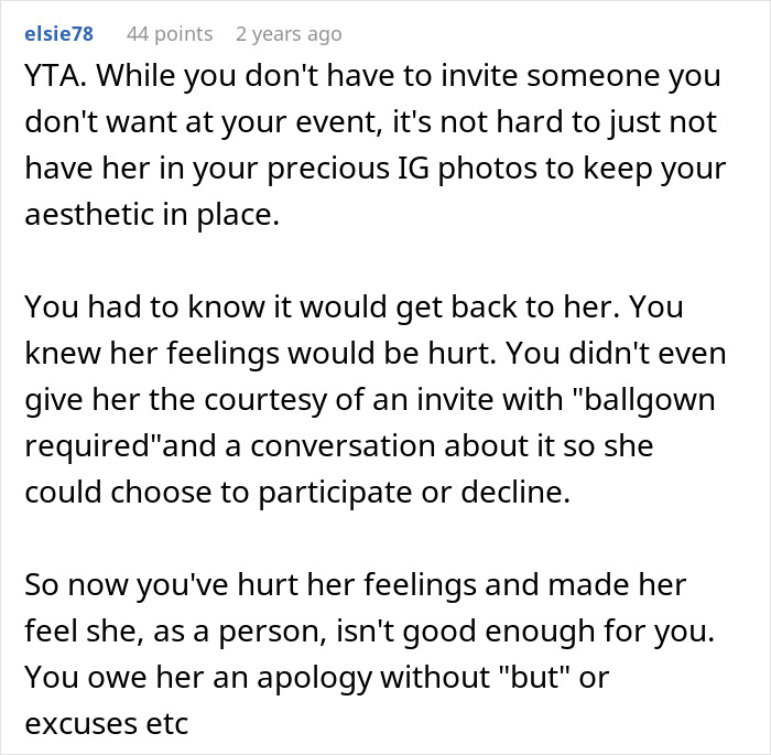 Comment defending excluding friend from extravagant ball, discussing hurt feelings and aesthetic concerns.