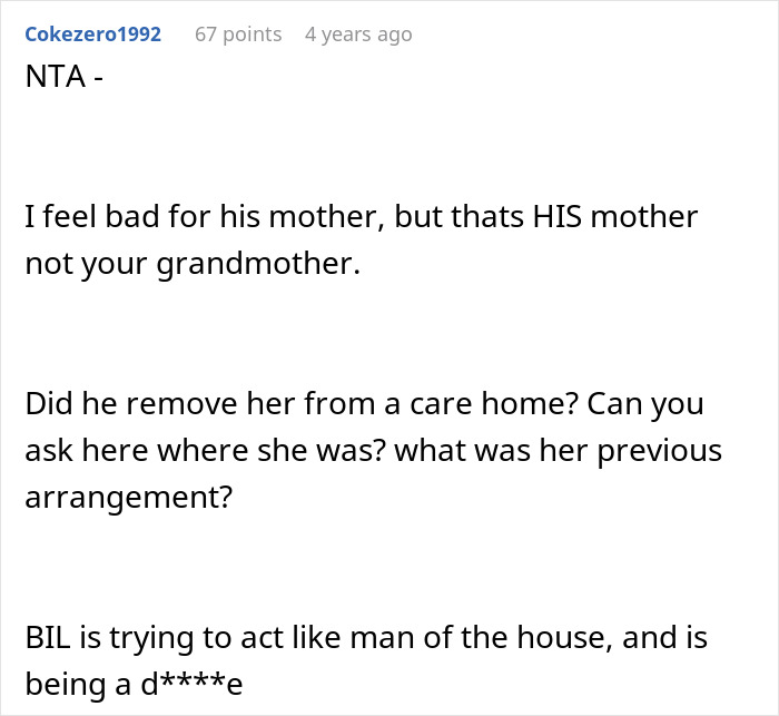 Comment discussing BIL trying to dump grandma on wife’s siblings and refusal to take care of her being selfish. Comment discussing BIL trying to dump grandma on wife’s siblings and refusal to take care of her being selfish.