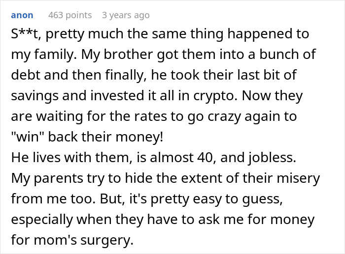 Comment about golden child losing parents' money by investing in crypto, causing family debt and hardship. Comment about golden child losing parents' money by investing in crypto, causing family debt and hardship.