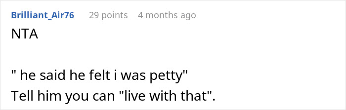 Comment on MIL ruins birthday by being a no-show, with user saying to live with feeling petty in online discussion. Comment on MIL ruins birthday by being a no-show, with user saying to live with feeling petty in online discussion.