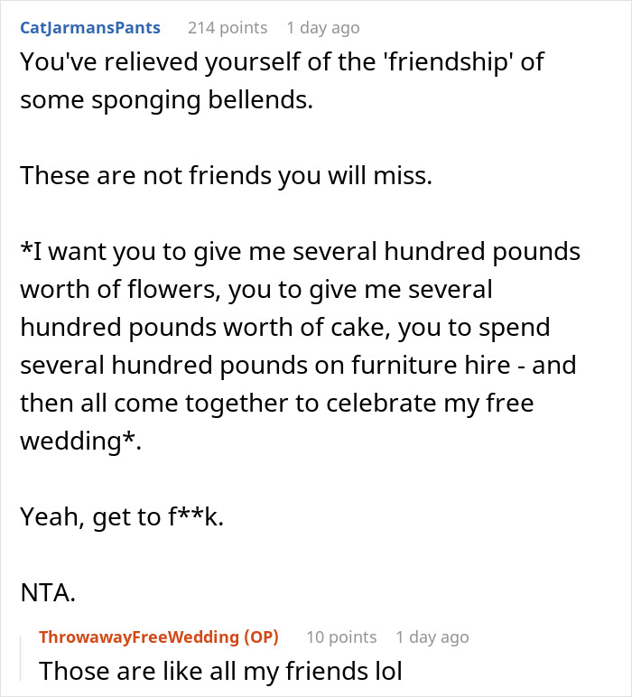 Bride expecting an elaborate wedding without spending money gets a reality check from friends declining costly favors. Bride expecting an elaborate wedding without spending money gets a reality check from friends declining costly favors.
