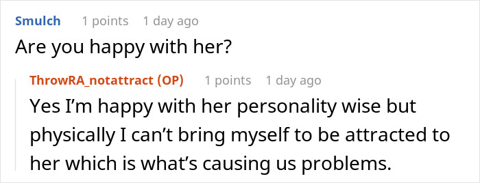 Husband expressing lack of physical attraction to wife after plastic surgery, causing relationship problems.