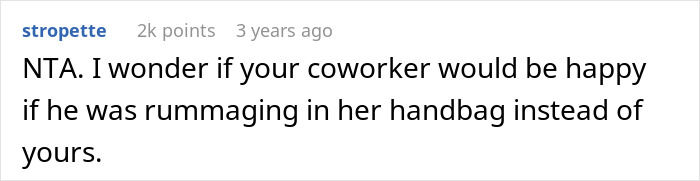 Screenshot of a forum comment discussing a coworker snooping around in a woman’s purse and the fallout after she reports him. Screenshot of a forum comment discussing a coworker snooping around in a woman’s purse and the fallout after she reports him.