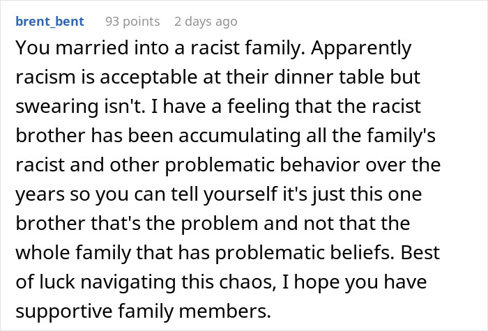 Comment discussing a wife confronting her brother-in-law for racist slurs during dinner, highlighting family racism issues. Comment discussing a wife confronting her brother-in-law for racist slurs during dinner, highlighting family racism issues.