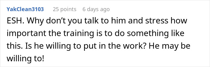 Screenshot of a Reddit comment discussing communication about training and willingness to put in work in a relationship conflict. Screenshot of a Reddit comment discussing communication about training and willingness to put in work in a relationship conflict.