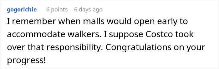 Comment praising a woman’s weight loss progress and mentioning Costco’s role in supporting walkers. Comment praising a woman’s weight loss progress and mentioning Costco’s role in supporting walkers.
