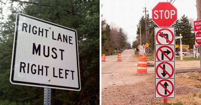 50 Times People Saw Such Confusing Road Signs They Had To Share The Pics Online