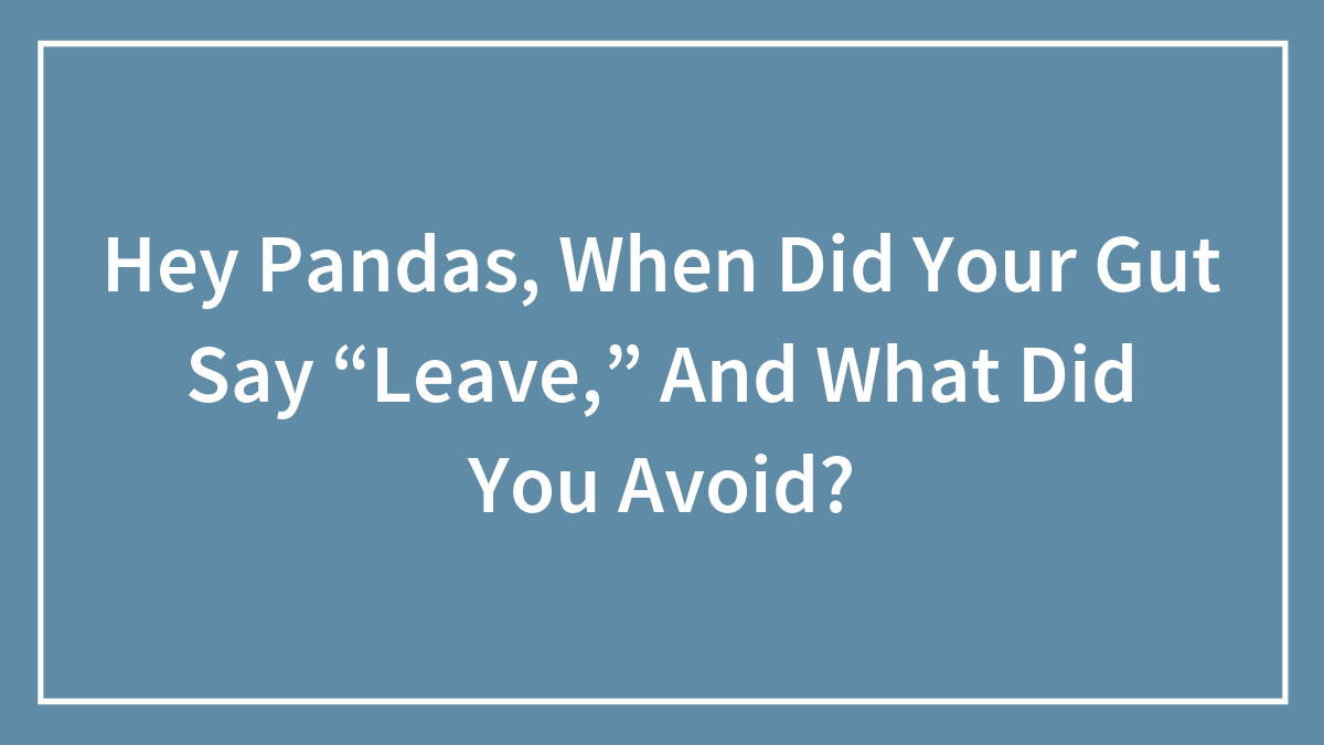 Question about gut feelings and what people avoided based on their gut saying leave shared on blue background.