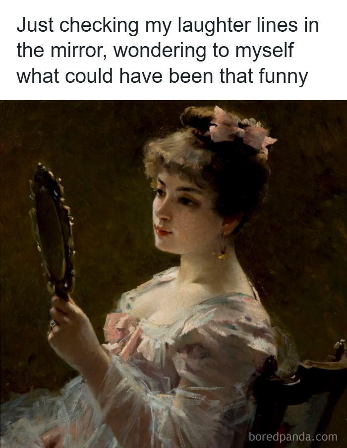 Young woman in a classical painting holding a mirror with a humorous caption about laughter lines, part of classical paintings memes.