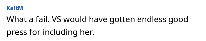 Comment by user KaitM criticizing Victoria’s Secret for rejecting ex-model battling cancer from this year’s show.