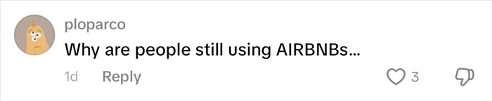 Comment warning about risks of using rental homes, related to family rushing out after disturbing discovery in rental house. Comment warning about risks of using rental homes, related to family rushing out after disturbing discovery in rental house.