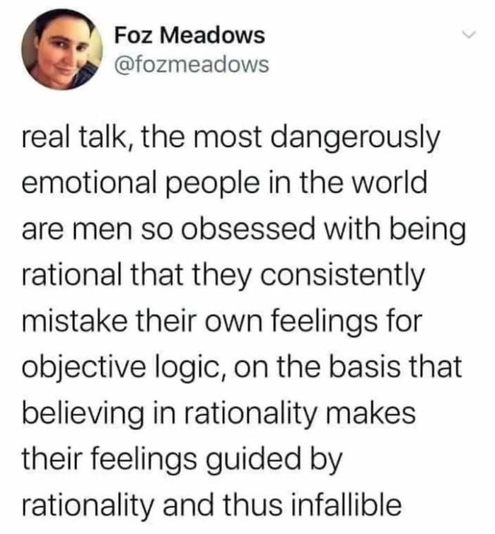 Screenshot of a meme about men mistaking feelings for logic, shared by Fight The Patriarchy page with truthful posts and memes.