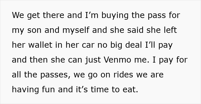 Text showing a woman believes friend who forgot her wallet, pays for passes and rides, but feels duped without a thank you.