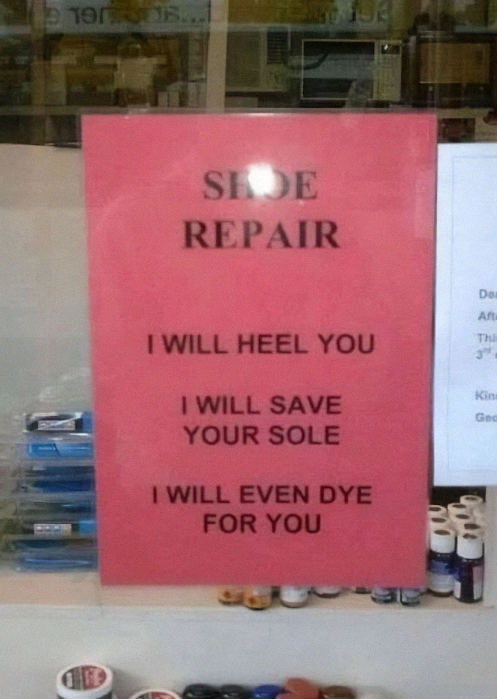 Sign for shoe repair with cringy puns including heel, sole, and dye, fitting hilariously cringy jokes and puns for dads.
