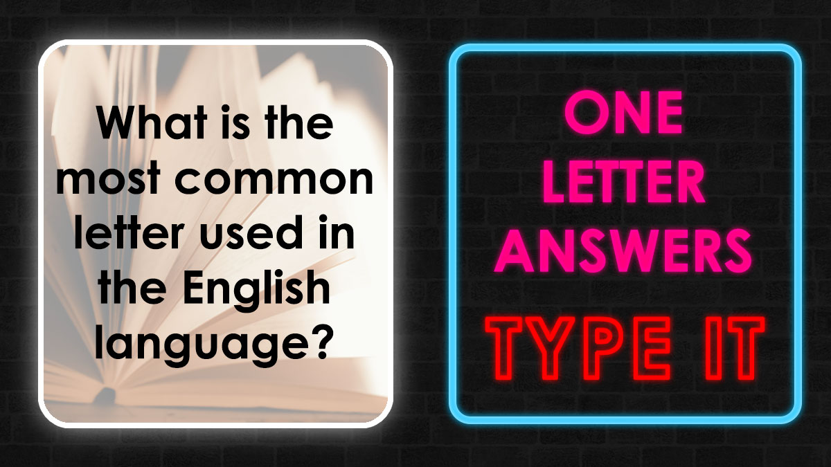 Quiz question about the most common letter used in the English language testing English skills with one-letter answers prompt.