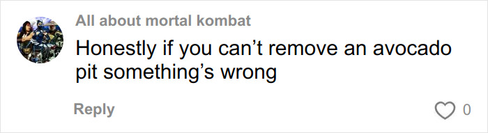 Comment saying if you can’t remove an avocado pit something is wrong, related to doctor's avocado hands warning and ER visits.