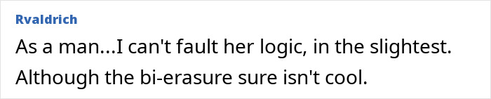 Comment displayed on screen, stating disagreement with bi-erasure while acknowledging female professor's evidence-based decision to stop dating men. Comment displayed on screen, stating disagreement with bi-erasure while acknowledging female professor's evidence-based decision to stop dating men.