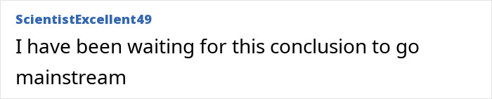 Comment from user ScientistExcellent49 expressing anticipation for female professor's evidence-based decision sparking debate on dating men. Comment from user ScientistExcellent49 expressing anticipation for female professor's evidence-based decision sparking debate on dating men.