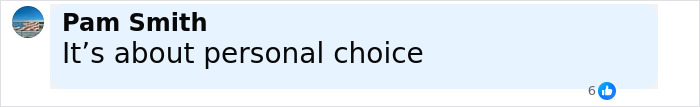 Facebook comment by Pam Smith stating It’s about personal choice with 6 likes, related to coroner exposing mom influencing refusal of chemo. Facebook comment by Pam Smith stating It’s about personal choice with 6 likes, related to coroner exposing mom influencing refusal of chemo.