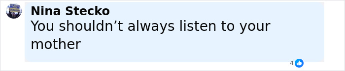 Facebook comment by Nina Stecko stating You shouldn’t always listen to your mother, related to coroner exposing mom influencing refusal of chemo. Facebook comment by Nina Stecko stating You shouldn’t always listen to your mother, related to coroner exposing mom influencing refusal of chemo.