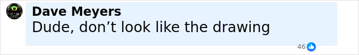 Alt text: Social media comment saying dude, don’t look like the drawing about woman viral psychic drawing love life change Alt text: Social media comment saying dude, don’t look like the drawing about woman viral psychic drawing love life change
