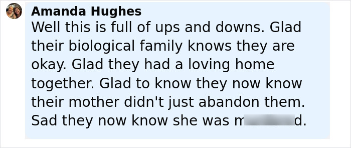 Comment from Amanda Hughes about sisters discovered alive after 36 years, expressing relief and sadness about their story. Comment from Amanda Hughes about sisters discovered alive after 36 years, expressing relief and sadness about their story.