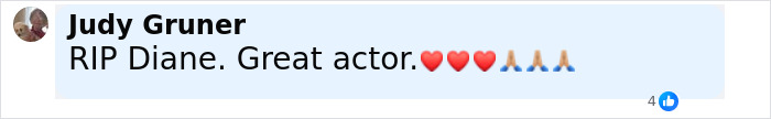 Facebook comment by Judy Gruner expressing RIP for Diane Keaton with heart and prayer emojis reflecting tributes pouring in. Facebook comment by Judy Gruner expressing RIP for Diane Keaton with heart and prayer emojis reflecting tributes pouring in.