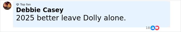 Comment by Debbie Casey, a top fan, expressing concern for Dolly amid health struggles on a social media post. Comment by Debbie Casey, a top fan, expressing concern for Dolly amid health struggles on a social media post.