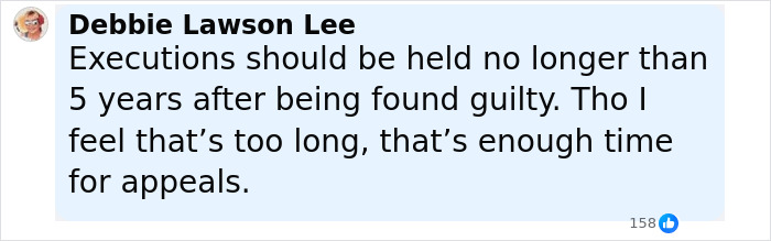 Comment by Debbie Lawson Lee discussing execution timing and appeals in a legal case related to capital punishment. Comment by Debbie Lawson Lee discussing execution timing and appeals in a legal case related to capital punishment.