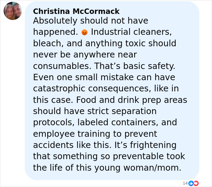 Comment about industrial cleaners and toxic contamination causing tragic death of a young mom after restaurant drink mistake.