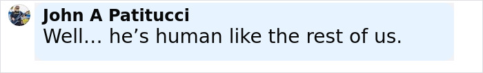 Comment by John A Patitucci stating he is human like the rest of us, relating to Ben Stiller parenting mistakes criticism. Comment by John A Patitucci stating he is human like the rest of us, relating to Ben Stiller parenting mistakes criticism.