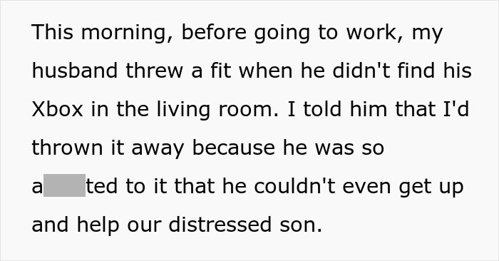 ALT text: Husband throws fit over missing Xbox while ignoring distressed son, wife declares console trash day out of frustration. ALT text: Husband throws fit over missing Xbox while ignoring distressed son, wife declares console trash day out of frustration.