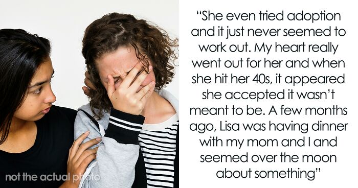 Broke 48YO Dreamed Of Becoming A Mom, Gets Pregnant And Wants Bro To Adopt The Baby, He Says No