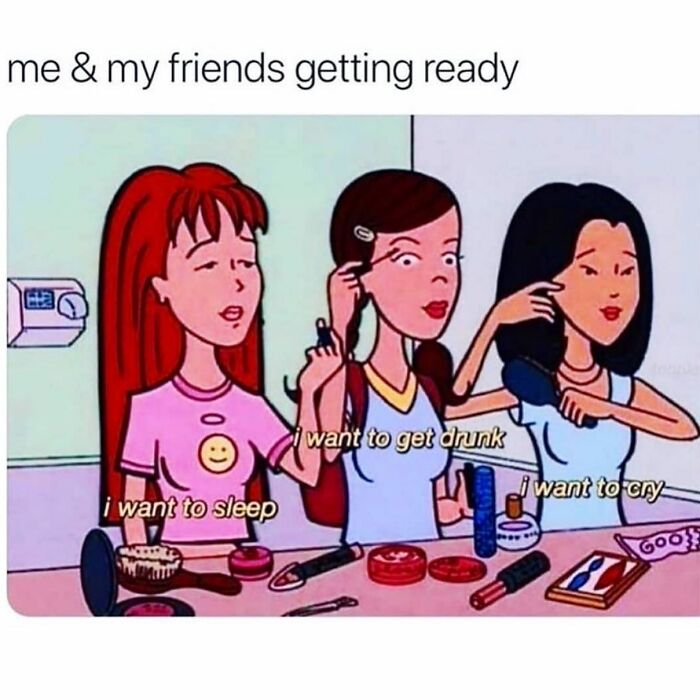Three girls getting ready together with captions showing different moods, a relatable girly meme about friendships.
