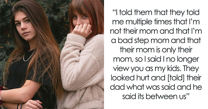 Woman Starts Acting Firm With Stepdaughters Who Disrespect Her Anytime Their Bio Mom Is Around