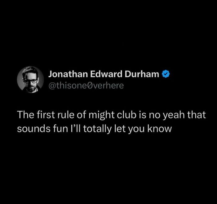 Tweet humor from Jonathan Edward Durham showcasing a funny and relatable meme shared by a memes to discuss in therapy page.