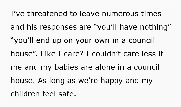 Text showing a wife expressing frustration with husband's emotional cruelty, considering leaving for her and her children’s safety. Text showing a wife expressing frustration with husband's emotional cruelty, considering leaving for her and her children’s safety.