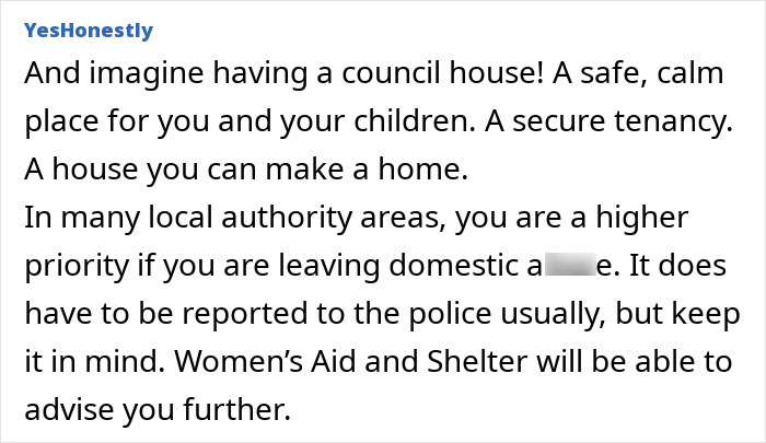 Text discussing securing a safe home and higher priority for leaving emotional cruelty and domestic a***e situations. Text discussing securing a safe home and higher priority for leaving emotional cruelty and domestic a***e situations.