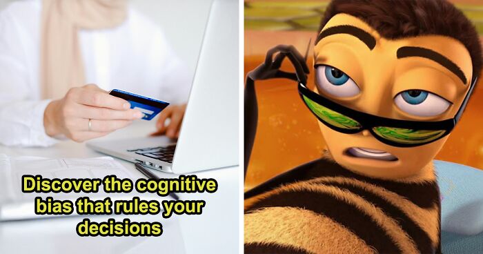 “Which Cognitive Bias Rules Your Life?”: Take This Quiz & Find Out