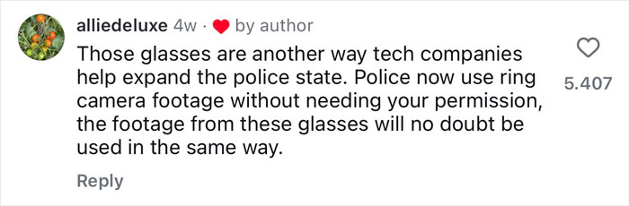 Comment about concerns on privacy and police use of footage recorded by Meta glasses during vacations and daily life. Comment about concerns on privacy and police use of footage recorded by Meta glasses during vacations and daily life.