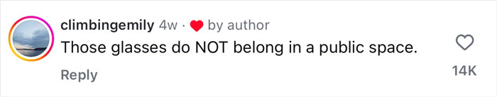 Comment from social media user climbingemily expressing that Meta glasses do not belong in public spaces. Comment from social media user climbingemily expressing that Meta glasses do not belong in public spaces.