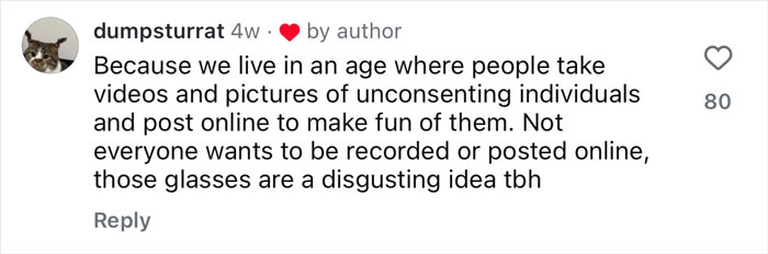 Comment expressing concerns about privacy and discomfort with recording using Meta glasses during vacations. Comment expressing concerns about privacy and discomfort with recording using Meta glasses during vacations.